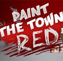 血染小镇(Paint The Town Red)